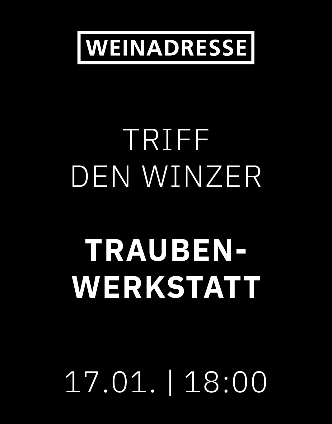 Winzerabend Traubenwerkstatt | Weinprobe am 17.1.26